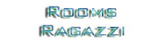 Rooms Ragazzi.jpg (8570 byte)